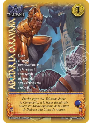 Asaltar la caravana (Aniversario de Ra - VC Foil)