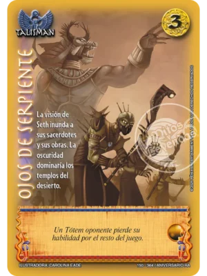 Ojos de serpiente (Aniversario de Ra - Real)